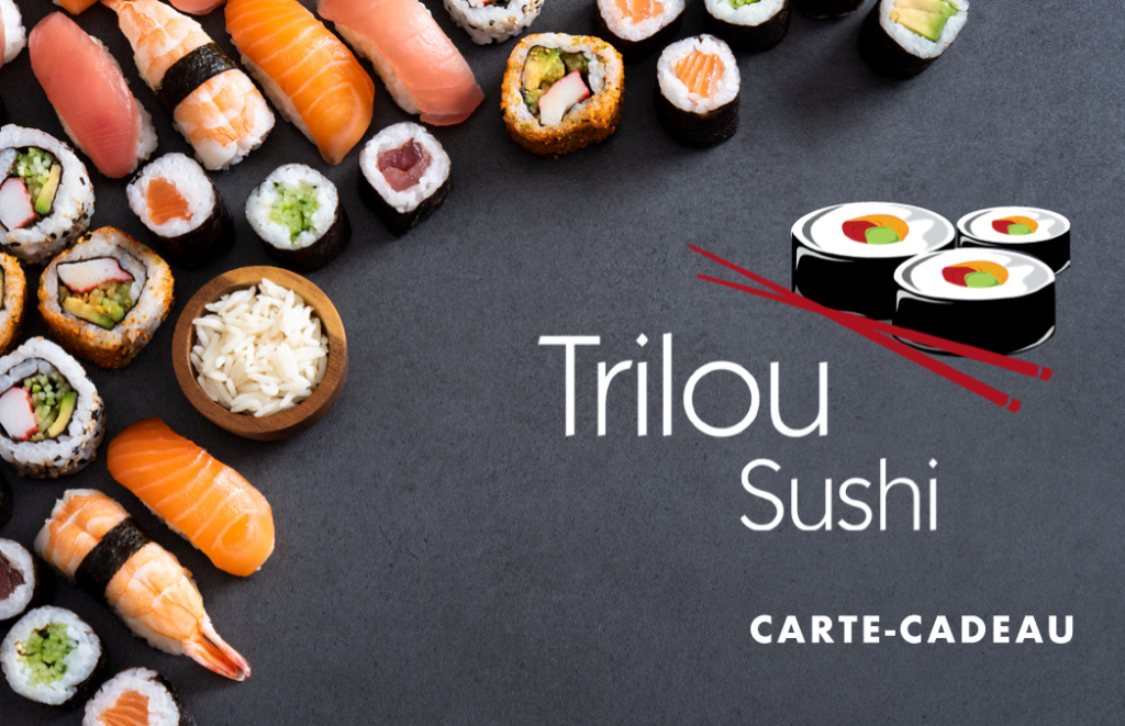 Carte cadeau Trilou Sushi